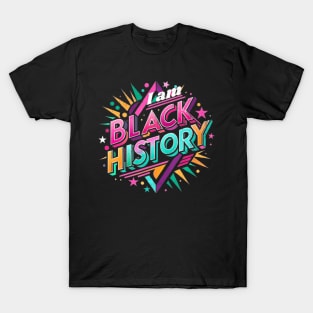 I am an African American with black history T-Shirt